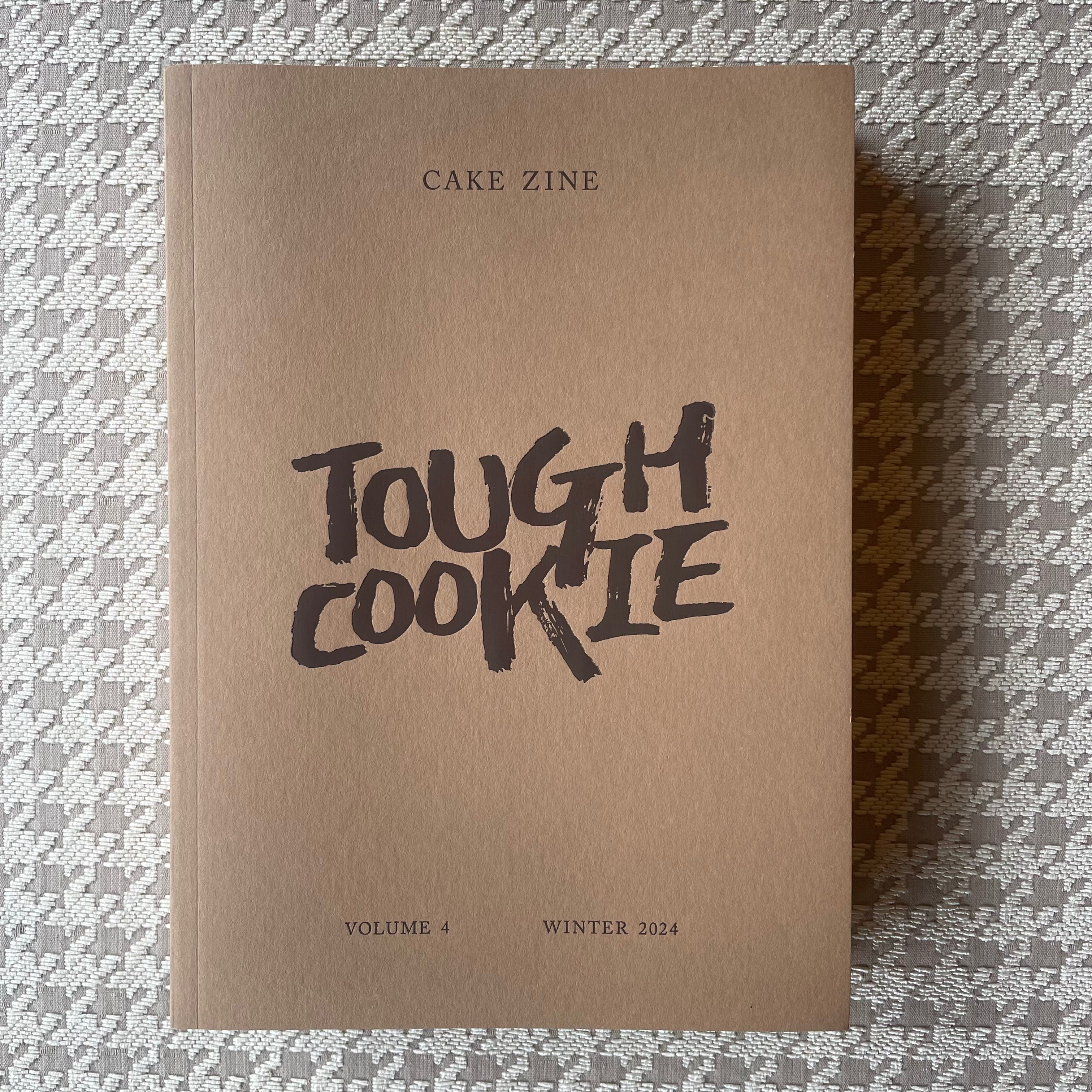 Cake Zine : Tough Cookie